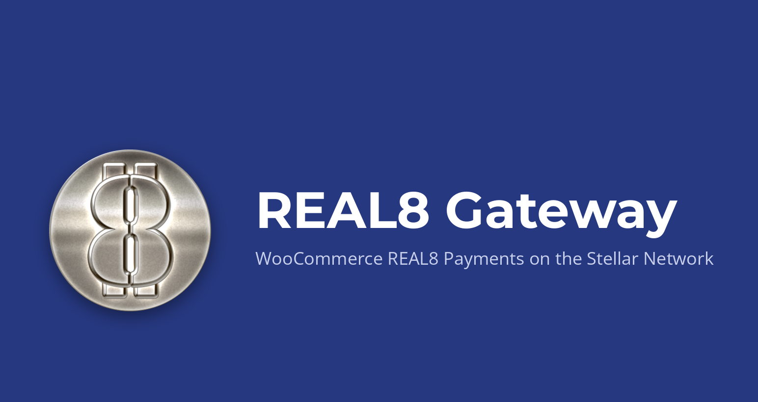 REAL8 Gateway, WooCommerce REAL8 Payments on the Stellar Network